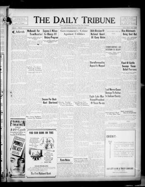 Primary view of object titled 'The Daily Tribune (Bay City, Tex.), Vol. 30, No. 51, Ed. 1 Tuesday, August 7, 1934'.