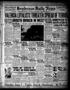 Newspaper: Henderson Daily News (Henderson, Tex.), Vol. 7, No. 67, Ed. 1 Sunday,…