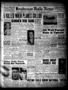 Newspaper: Henderson Daily News (Henderson, Tex.), Vol. 7, No. 196, Ed. 1 Wednes…