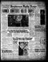 Newspaper: Henderson Daily News (Henderson, Tex.), Vol. 7, No. [218], Ed. 1 Mond…