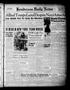 Primary view of Henderson Daily News (Henderson, Tex.), Vol. 10, No. 28, Ed. 1 Sunday, April 21, 1940