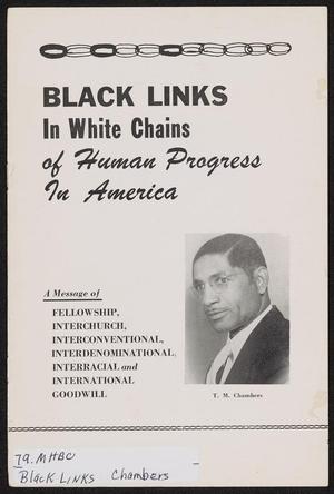 [Black Links In White Chains of Human Progress in America]