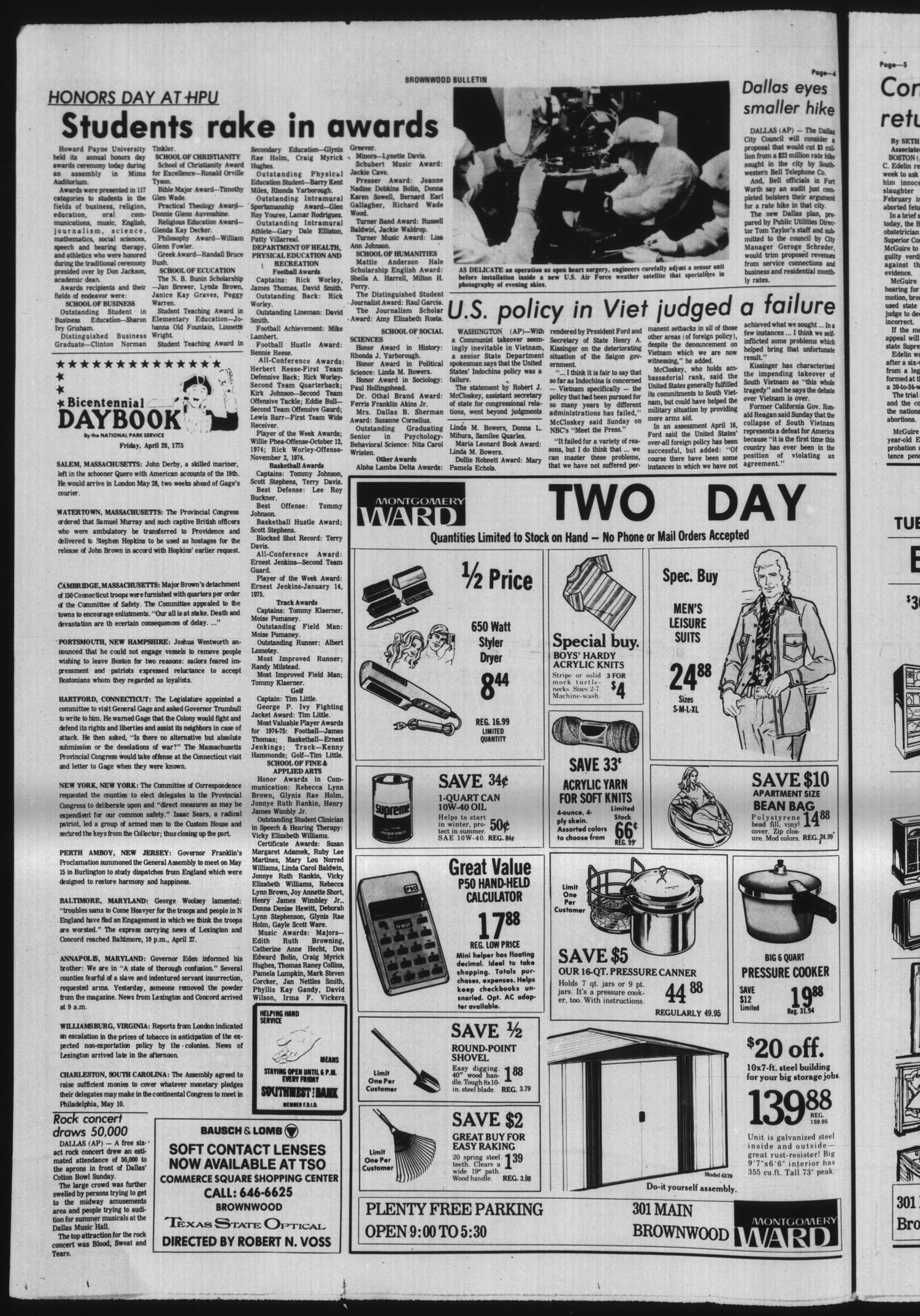 Brownwood Bulletin (Brownwood, Tex.), Vol. 75, No. 165, Ed. 1 Monday, April 28, 1975
                                                
                                                    [Sequence #]: 4 of 30
                                                