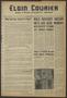 Newspaper: Elgin Courier and Four County News (Elgin, Tex.), Vol. 69, No. 23, Ed…