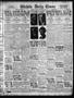 Newspaper: Wichita Daily Times (Wichita Falls, Tex.), Vol. 15, No. 364, Ed. 1 Fr…