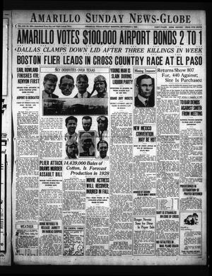Primary view of object titled 'Amarillo Sunday News-Globe (Amarillo, Tex.), Vol. 19, No. 308, Ed. 1 Sunday, September 9, 1928'.
