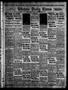 Primary view of Wichita Daily Times (Wichita Falls, Tex.), Vol. 13, No. 202, Ed. 1 Thursday, December 18, 1919
