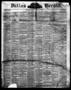 Primary view of Dallas Herald. (Dallas, Tex.), Vol. 9, No. 26, Ed. 1 Wednesday, April 3, 1861