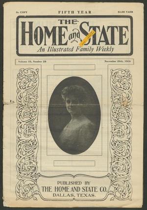 Primary view of object titled 'The Home and State (Dallas, Tex.), Vol. 10, No. 26, Ed. 1 Thursday, November 26, 1908'.