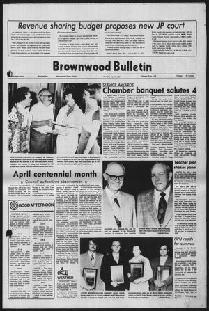 Primary view of object titled 'Brownwood Bulletin (Brownwood, Tex.), Vol. 77, No. 147, Ed. 1 Tuesday, April 5, 1977'.