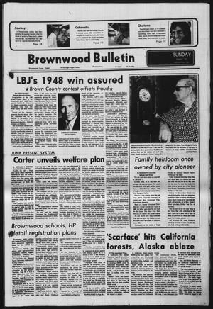Primary view of object titled 'Brownwood Bulletin (Brownwood, Tex.), Vol. 77, No. 254, Ed. 1 Sunday, August 7, 1977'.