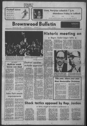 Primary view of Brownwood Bulletin (Brownwood, Tex.), Vol. 78, No. 31, Ed. 1 Sunday, November 20, 1977