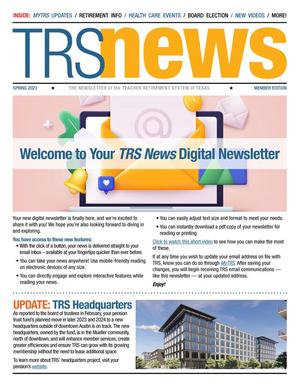 TRS News, Member Edition, Spring 2023