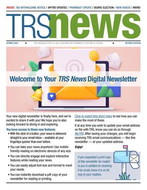 TRS News, Retiree Edition, Spring 2023