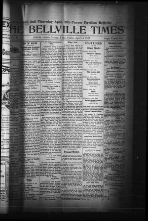 Primary view of object titled 'The Bellville Times (Bellville, Tex.), Vol. [44], No. 15, Ed. 1 Friday, April 14, 1922'.