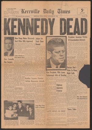 Kerrville Daily Times (Kerrville, Tex.), Vol. 55, No. 190, Ed. 1 Friday, November 22, 1963