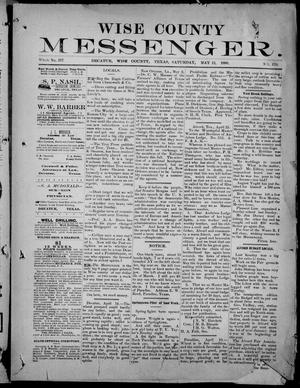Primary view of object titled 'Wise County Messenger. (Decatur, Tex.), No. 170, Ed. 1 Saturday, May 12, 1888'.