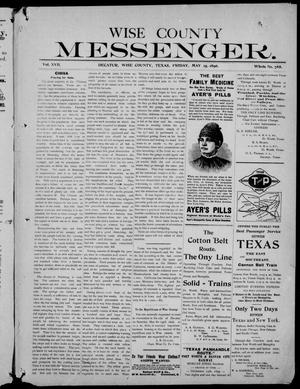 Primary view of object titled 'Wise County Messenger. (Decatur, Tex.), Vol. 17, No. 788, Ed. 1 Friday, May 15, 1896'.