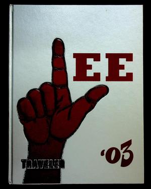 Primary view of object titled 'Lee Traveler, Yearbook of Robert E. Lee High School, 2003'.