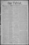 Newspaper: The Patriot. (La Grange, Tex.), Vol. 2, No. 13, Ed. 1 Saturday, Augus…