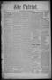 Newspaper: The Patriot. (La Grange, Tex.), Vol. 2, No. 43, Ed. 1 Saturday, April…