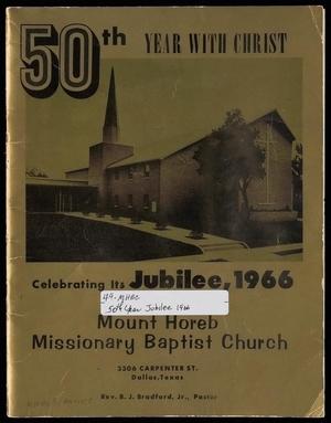Primary view of object titled '50th Year with Christ: Celebrating its Jubilee, 1966. Mount Horeb Missionary Baptist Church'.
