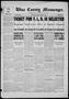 Newspaper: Wise County Messenger. (Decatur, Tex.), Vol. 45, No. 10, Ed. 1 Friday…