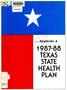 Report: Texas State Health Plan: 1987-88, Appendix A