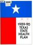 Report: Texas State Health Plan: 1989-90