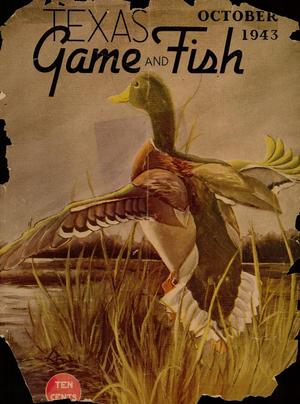 Primary view of object titled 'Texas Game and Fish, Volume 1, Number 11, October 1943'.