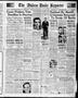 Thumbnail image of item number 1 in: 'The Abilene Daily Reporter (Abilene, Tex.), Vol. 56, No. 276, Ed. 1 Saturday, April 17, 1937'.