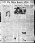 Thumbnail image of item number 1 in: 'The Abilene Reporter-News (Abilene, Tex.), Vol. 57, No. 205, Ed. 2 Tuesday, December 7, 1937'.