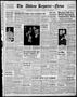 Primary view of The Abilene Reporter-News (Abilene, Tex.), Vol. 57, No. 328, Ed. 2 Saturday, April 16, 1938