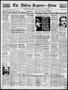 Primary view of The Abilene Reporter-News (Abilene, Tex.), Vol. 57, No. 356, Ed. 1 Monday, May 16, 1938