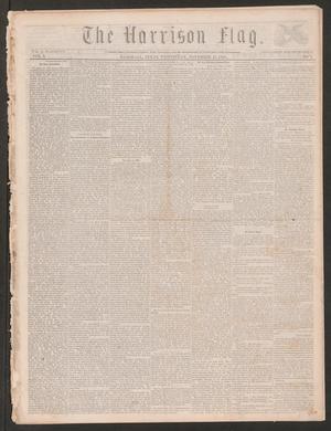 Primary view of object titled 'The Harrison Flag. (Marshall, Tex.), Vol. 6, No. 1, Ed. 1 Wednesday, November 15, 1865'.