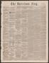 Newspaper: The Harrison Flag. (Marshall, Tex.), Vol. 6, No. 49, Ed. 1 Thursday, …