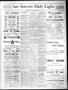 Newspaper: San Antonio Daily Light. (San Antonio, Tex.), Vol. 7, No. 80, Ed. 1 T…