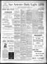 Newspaper: San Antonio Daily Light. (San Antonio, Tex.), Vol. 7, No. 291, Ed. 1 …