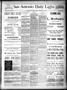 Newspaper: San Antonio Daily Light. (San Antonio, Tex.), Vol. 8, No. 22, Ed. 1 T…