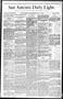 Thumbnail image of item number 1 in: 'San Antonio Daily Light. (San Antonio, Tex.), Vol. 8, No. 100, Ed. 1 Monday, May 14, 1888'.