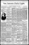 Newspaper: San Antonio Daily Light. (San Antonio, Tex.), Vol. 8, No. 207, Ed. 1 …