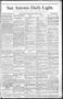 Newspaper: San Antonio Daily Light. (San Antonio, Tex.), Vol. 8, No. 134, Ed. 1 …