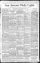 Newspaper: San Antonio Daily Light. (San Antonio, Tex.), Vol. 8, No. 144, Ed. 1 …