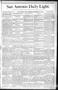 Newspaper: San Antonio Daily Light. (San Antonio, Tex.), Vol. 8, No. 187, Ed. 1 …