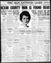 Thumbnail image of item number 1 in: 'The San Antonio Light (San Antonio, Tex.), Vol. 43, No. 18, Ed. 1 Tuesday, February 6, 1923'.