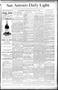 Newspaper: San Antonio Daily Light. (San Antonio, Tex.), Vol. 9, No. 168, Ed. 1 …