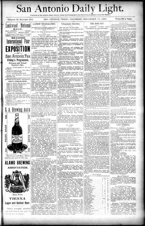 Primary view of object titled 'San Antonio Daily Light. (San Antonio, Tex.), Vol. 9, No. 252, Ed. 1 Thursday, November 14, 1889'.