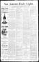 Newspaper: San Antonio Daily Light. (San Antonio, Tex.), Vol. 10, No. 3, Ed. 1 W…