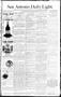 Thumbnail image of item number 1 in: 'San Antonio Daily Light. (San Antonio, Tex.), Vol. 10, No. 77, Ed. 1 Wednesday, April 23, 1890'.