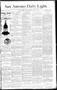 Newspaper: San Antonio Daily Light. (San Antonio, Tex.), Vol. 10, No. 100, Ed. 1…